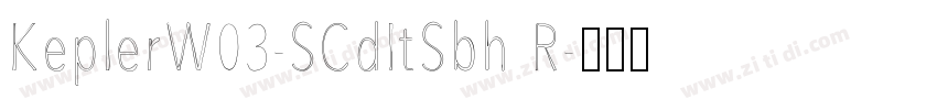 KeplerW03-SCdItSbh R字体转换
